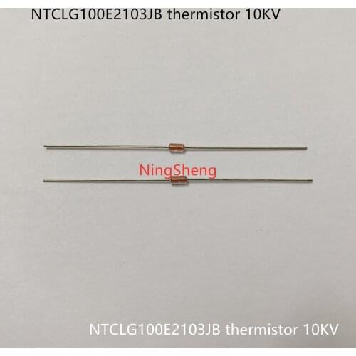 Original new 100% NTCLG100E2103JB thermistor 10KV DO-35 stabilized voltage