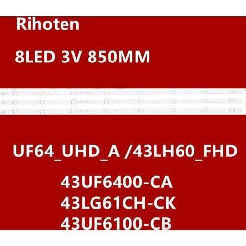 New 15pcs 8LED 850mm LED backlight strip for LG 43UH6030 43UF640 HC430DGN-SLNX1 UF64_UHD_A 43LH60FHD EAV63192501