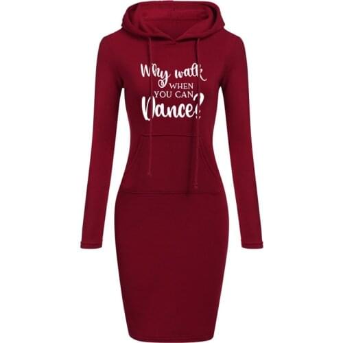 2020 New Why Walk When You Can Dance Women Hooded long Sleeve O-Neck Girls female Sexy Dress Clothing Bodycon Dresses