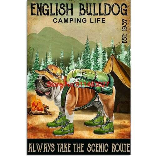 English Bulldog Metal Tin Sign Camping Life Always Take The Scenic Route Portrait Wall Art Poster Home Bar Pub Room Wall Signs