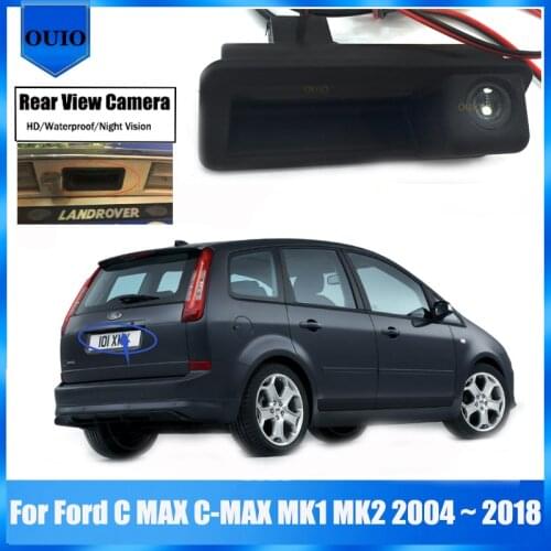 HD rear camera For Ford C MAX C-MAX MK1 MK2 2004 ~ 2018 2009 2011 2012 2013 Night vision Trunk Handle Parking Reversing Camera