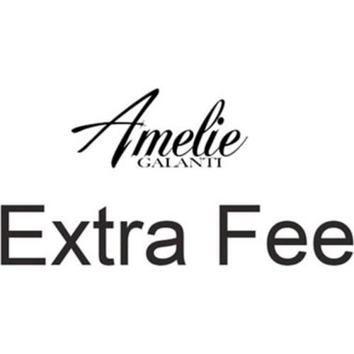 AMELIE GALANTI Extra Fee