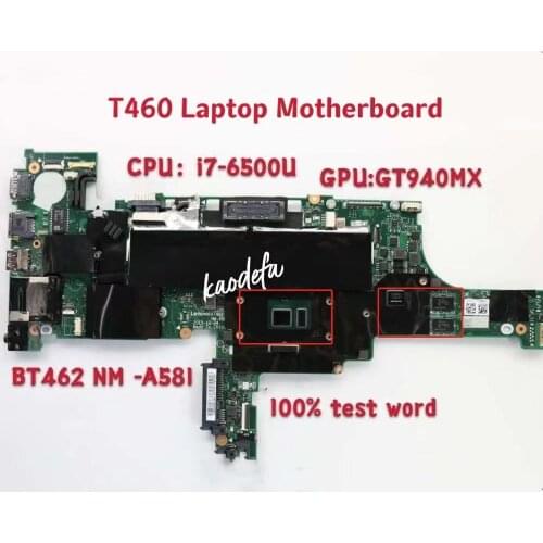 For Lenovo Thinkpad T460 Laptop Mainboard Nm-A581/Motherboard with I7-6500u GT940MX Test Ok