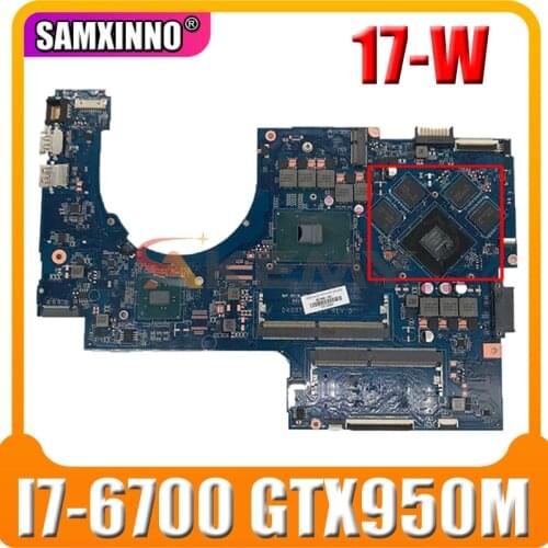Akemy 857389-601 857389-001 DAG37AMB8D0 G37A For HP 17-W HP17-AB Notebook Computer Motherboard I7 6700 GTX950M Test Ok Fast Ship