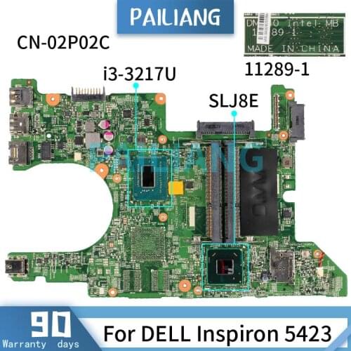 PAILIANG Laptop motherboard For DELL Inspiron 5423 i3-3217U Mainboard CN-02P02C 11289-1 SR0N9 DDR3 tesed
