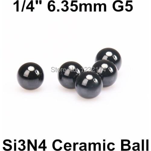 1/4"=6.35mm Silicon Nitride Ceramic Ball Si3N4 G5 100PCS/Lot used in Bearing,Pump,Valve ball,linear slider6.35mm ceramic ball