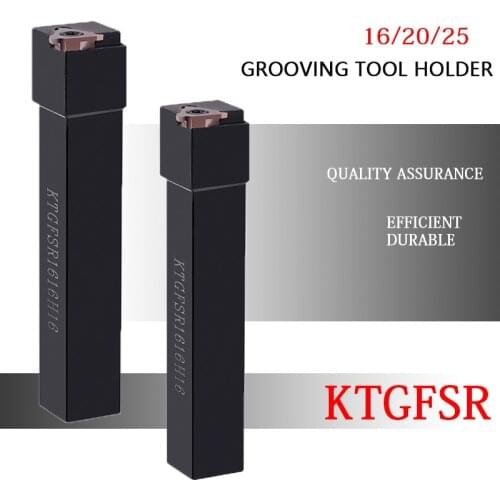 KTGFSR Grooving Tool Holder External Slotting Lathe Cutting KTGFSR1616 KTGFSR1616H16 KTGFSR2020K16 KTGFSL2020K22 KTGFSR2525M16