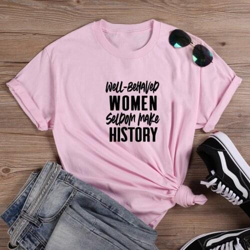 Well-Behaved Shirt Funny T Shirt Women Tops Fashion Summer Short Sleeve O-neck Cotton Tshirt Women Loose Casual Tee Shirt Femme