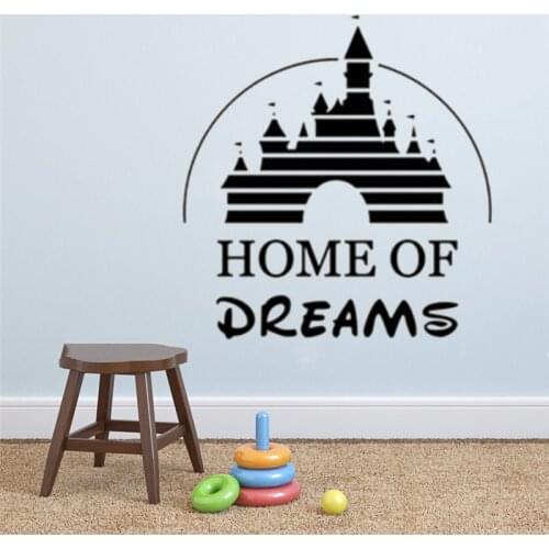 Home Of Dreams Sign Wall Decal Quote Vinyl Sticker Fairy Tale Castle Art Home Interior Decoration Playroom Entryway Decor HY1233