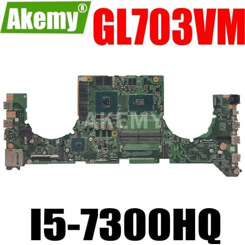 JIANSU 90NB0GL0-R00010 DA0BKNMBAB0 For Asus GL703VM GL703VD GL703V Laptop Motherboard Mainboard GTX 1060 GPU I5-7300HQ