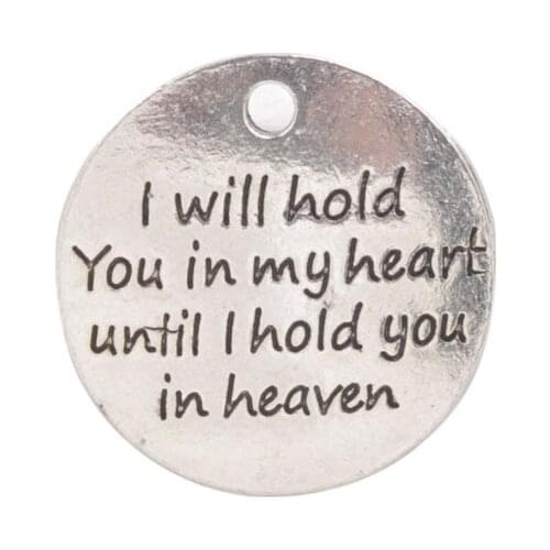 FREE SHIPPING 40PCS I will hold you in my heart until I hold you in heaven Charms #92292