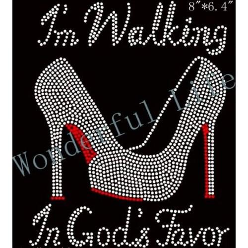 Free Shipping I'm Walking in Gods Favor Stiletto Rhinestone Iron on T Shirt Transfer
