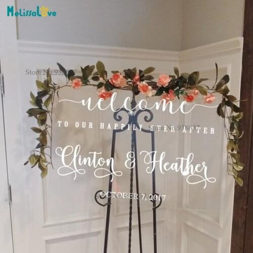 2019 New Design Personalized Welcome To Our Happily Ever After Wedding Welcome Reception Sign Removable Vinyl Stickers B874