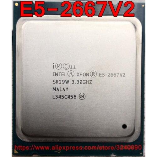 Intel Xeon CPU E5-2667V2 SR19W 3.3GHz 8-Core 25M LGA2011 E5 2667V2 E5 2667 V2 processor E5-2667 V2 free shipping speedy ship out