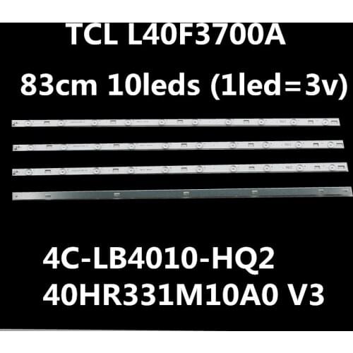 4 pcs/Lot 100% new LCD TV backlight strip for TCL L40F3700A 4C-LB4010-HQ2 40HR331M10A0 V3 1 pcs=83cm 10leds (1led=3v)