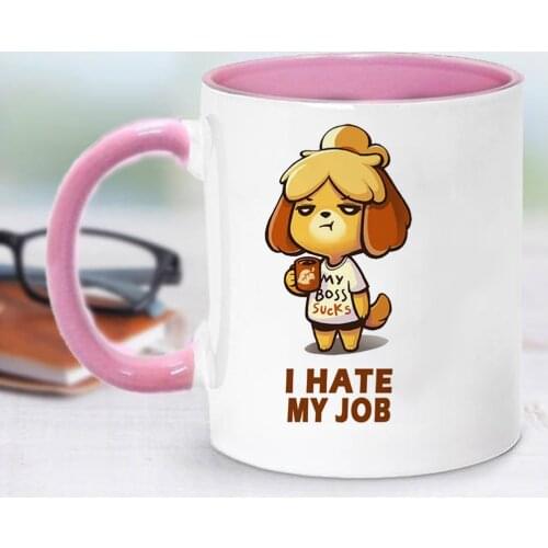 I Hate My Job Funny Milk Cup Pink 11oz Ceramic Girl Friends Gift Funny Office Woman Coffee Travel Mug and Cup