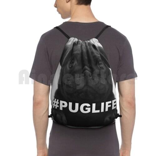 #Puglife Backpack Drawstring Bags Gym Bag Waterproof Puglife Thuglife Pug Pugs Dog Dog Lover Comedy Funny Humour Awesome