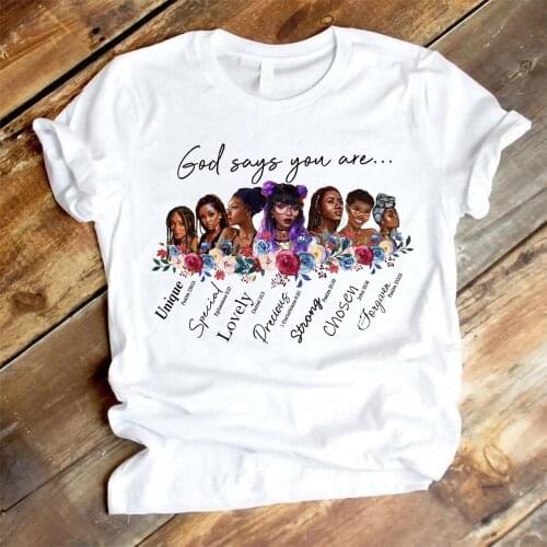 Melanin t shirt women God says you are black girl is beautiful magic tshirt femme vogue black lives matter Juneteenth t-shirt