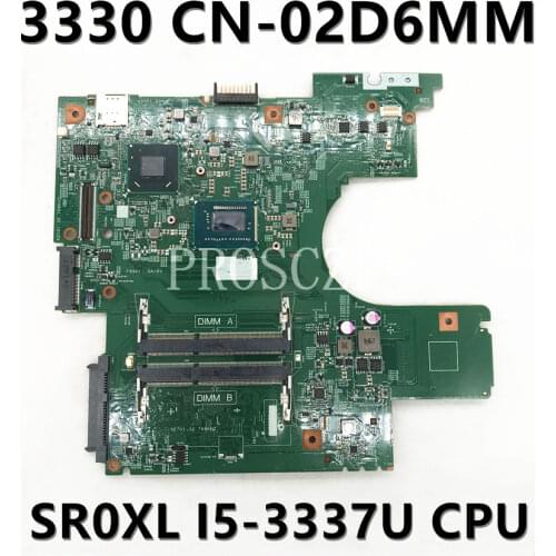 For Dell 3330 12275-1 Laptop Motherboard With SR0XL I5-3337U CPU HM77 CN-02D6MM 2D6MM 02D6MM 100% full Working well