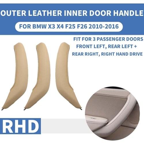 3PCS RHD Right Hand Drive Beige Outer Exterior Leather Interior Inner Door Pull Handle Trim Cover Panel For BMW X3 X4 F25 F26