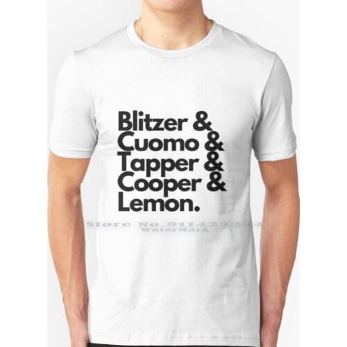 Cnns Journalists T Shirt 100% Pure Cotton Jake Tapper Tapper Chris Cuomo Cuomo Wolf Blitzer Blitzer Anderson Cooper Cooper Don