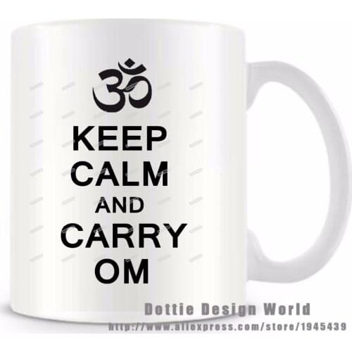 Keep Calm Carry OM funny novelty travel mug 2020 New Ceramic white coffee tea milk mug cup Personalized Birthday Christmas gifts