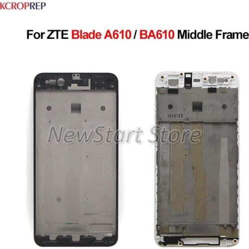 For ZTE Blade A610 BA610 A 610 Middle Frame Front LCD Frame Bezel Chassis Front Bezel Housing Cover Replacement Repair Parts