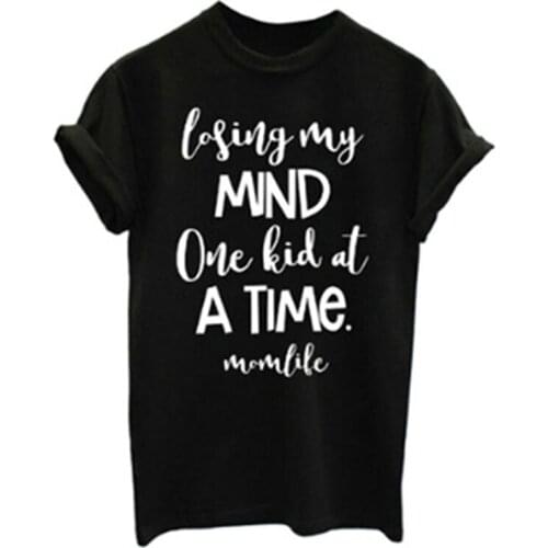 Losing My Mind One Kid At A Time T-shirt Cute Mom Shirts Mom Life Women Tops Tee Letter Print Mommy Shirt Mothers Day Gift