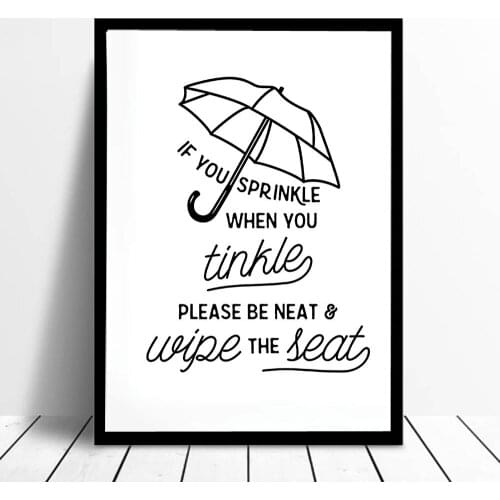 Funny Bathroom Quote Poster If You Sprinkle When You Tinkle Please Be Neat and Wipe The Seat Painting Black Metal Framed