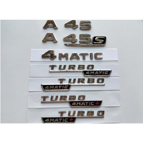 Chrome Silver Letters Trunk Badges Emblems Emblem Badge Stikcer for Mercedes Benz W176 W177 A45 A45s AMG TURBO 4MATIC 4MATIC