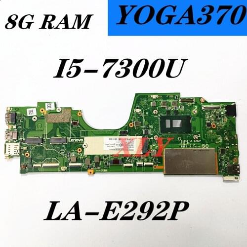 I5 7300U 8GB RAM For Lenovo ThinkPad Yoga 370 laptop motherboard LA-E292P motherboard