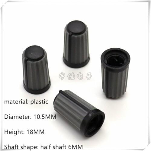 10 Piece 10.5×18MM plastic half shaft knob potentiometer rotary encoder volume switch knob suitable for D axis 6MM