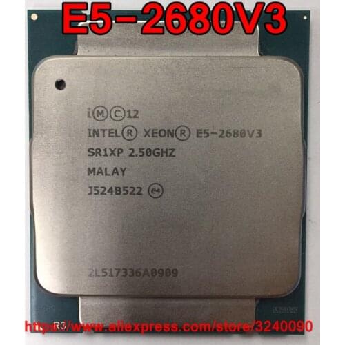 Intel XEON E5-2680 V3 Processor SR1XP 2.5Ghz 12-Cores 30MB LGA2011-3 CPU E5-2680V3 E5 2680 V3 2680v3 free shipping