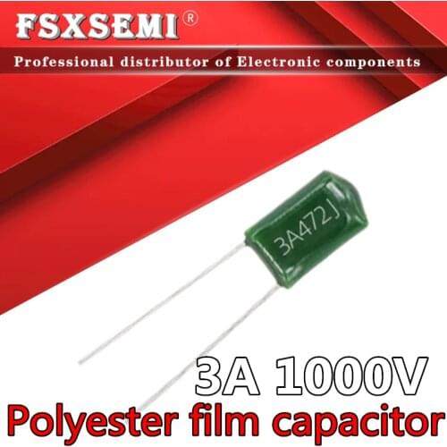 20pcs Polyester film capacitor 3A 1000V 1NF 1.5NF 2.2NF 2.7NF 3.3NF 4.7NF 10NF 3A102J 3A152J 3A222J 3A272J 3A332J 3A472J 3A103J