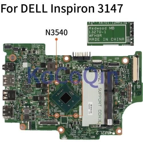 KoCoQin Laptop motherboard For DELL Inspiron 3147 Core N3540 SR1YW Mainboard CN-0KW8RD 0KW8RD 13270-1 DDR3