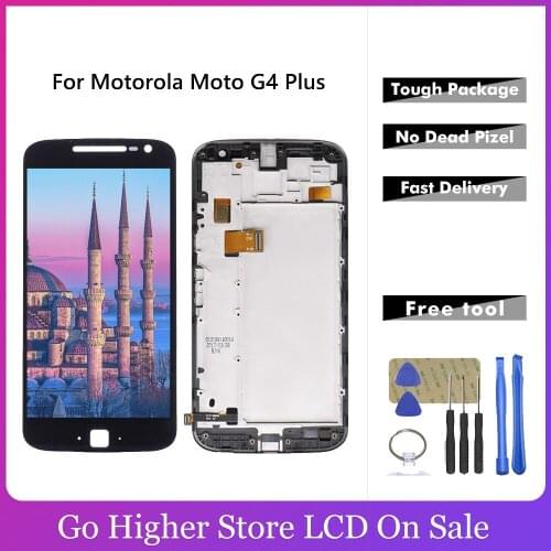 Display For Motorola Moto G4 Plus LCD Xt1644 Xt1640 Xt1641 LCD Display Touch Screen Glass DIgitizer Assembly With Frame + Tools