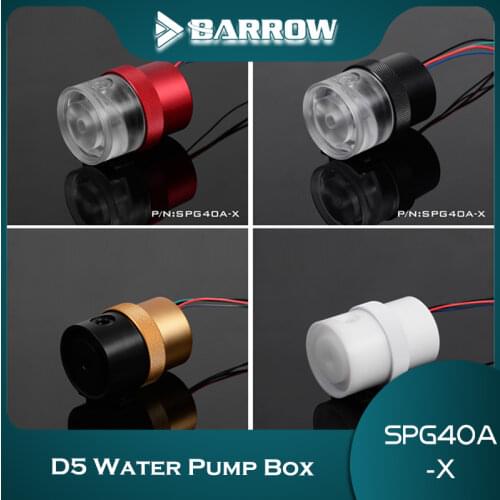 Barrow 18W PWM Control D5 Water Pump For Computer Case Cooling Build,Transparent/Black/White POM Reservoir Optional SPG40A-X