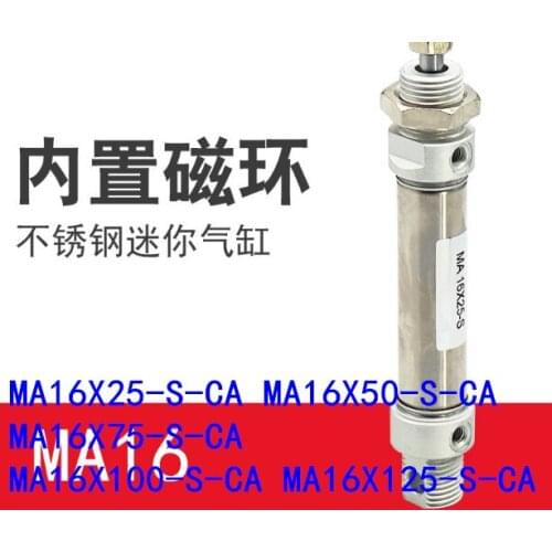 MA16X25-S-CA MA16X50-S-CAMA16X75-S-CAMA16X100-S-CA MA16X125-S-CA ARIATCtype MA series Stainless steel mini Cylinder