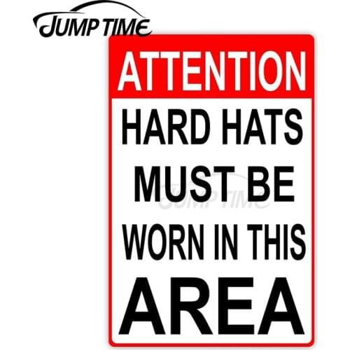 Jump Time 13 x 6.3cm Car Sticker Attention Hard Hats Must Be Worn In This Area Decals Warning Bulding Vinyl Car Accessories