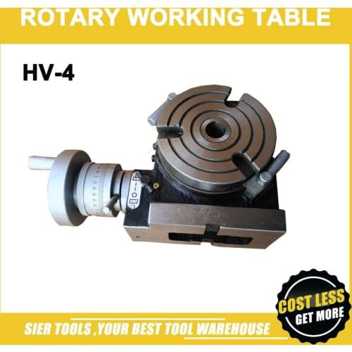 HV-4 Vertical and Horizontal Rotary Working Table/100mm Dia Mill&Drill Machine Working Table