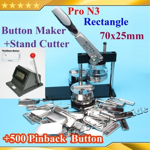 NEW Pro N3 Rectangle 70x25mm Badge Button Maker Machine +Stand Cutter +500 Sets Blank Pinback Button Supplies