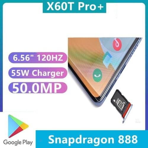 DHL Fast Delivery Vivo X60T Pro Plus X60T Pro+ 5G Smart Phone 50.0MP Origin OS 55W Charger Snapdragon 888 6.56" AMOLED 120HZ OTA
