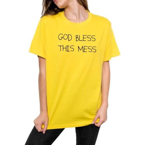 GOD BLESS THIS MESS Letters Print Women T shirt Cotton Casual Funny Shirt For Lady Top Tee Tumblr Hipster Drop Ship NEW-41