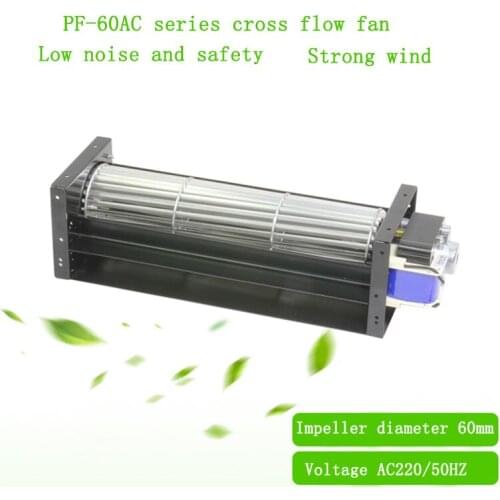 190-521mm long PF60mmAC220V Cross flow fan
