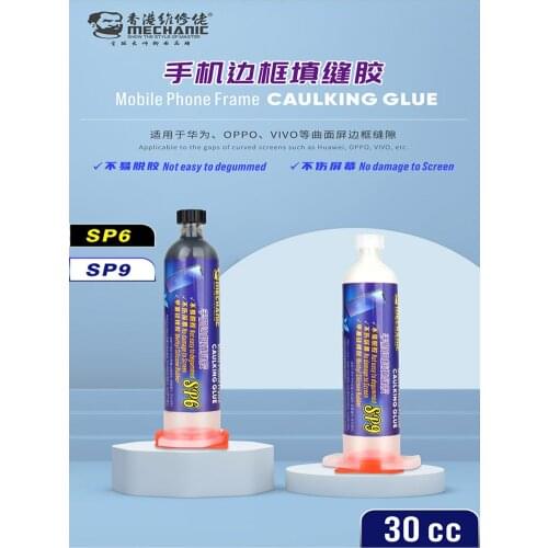 Mechanic SP6/SP9 30ml Mobile Phone Frame Caulking Glue Liquid Adhesive for The Gaps of Curved Screens Such as Huawei OPPO VIVO