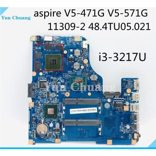 11309-2 48.4TU05.021 motherboard for ACER V5-471G V5-571G notebook motherboard CPU i3-3217U DDR3 100% fully tested