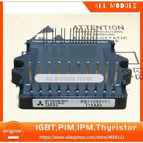 PS11032-Y1 PS11034-5 PS11032 PS11033-Y1 FREE SHIPPING NEW ORIGINAL IGBT MODULE