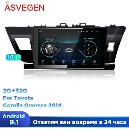 10.1" Android 9.0 GPS Navi Stereo For Toyota Corolla 2013-2015 With Car Radio Multimedia Player Head Unit Wifi Multimedia