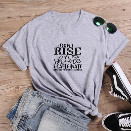 I Don't Rise Shirts Short Sleeve Cotton Tshirt Women Top O-neck Funny T Shirt Women Casual T Shirt Women Funny Tee Shirt Femme