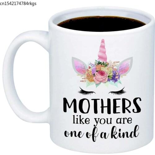 Funny Gifts for Moms Mothers Like You Are One of A Kind Coffee Mug Unique Gift
